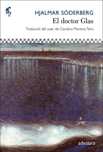 DOCTOR GLAS, EL | 9788492405503 | SODERBERG, HJALMAR | Llibreria Drac - Llibreria d'Olot | Comprar llibres en català i castellà online