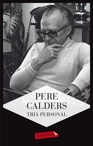 TRIA PERSONAL  | 9788499305462 | CALDERS, PERE | Llibreria Drac - Librería de Olot | Comprar libros en catalán y castellano online