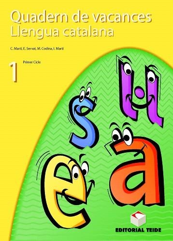 QUADERN DE VACANCES LLENGUA CATALANA 1 ESO | 9788430745661 | MARGARIDA CODINA CARBONELL/CARME MARTÍ TORRES/IGNASI MARTÍ FARRÉ/ESPERANÇ SERVAT BALLESTER | Llibreria Drac - Librería de Olot | Comprar libros en catalán y castellano online
