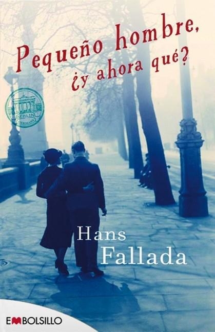 PEQUEÑO HOMBRE Y AHORA QUE | 9788415140665 | FALLADA, HANS | Llibreria Drac - Librería de Olot | Comprar libros en catalán y castellano online