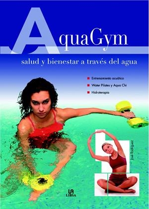 AQUAGYM | 9788466218269 | RODRIGUEZ, JOSE | Llibreria Drac - Librería de Olot | Comprar libros en catalán y castellano online