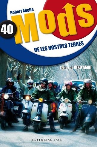 40 MODS DE LES NOSTRES TERRES | 9788415267690 | ABELLA, ROBERT | Llibreria Drac - Llibreria d'Olot | Comprar llibres en català i castellà online
