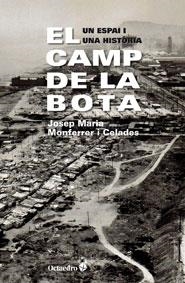 CAMP DE LA BOTA, EL | 9788499212470 | MONFERRER I CELADES, JOSEP MARIA  | Llibreria Drac - Librería de Olot | Comprar libros en catalán y castellano online