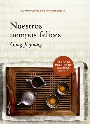 NUESTROS TIEMPOS FELICES | 9788499702100 | JI-YOUNG, GONG | Llibreria Drac - Llibreria d'Olot | Comprar llibres en català i castellà online