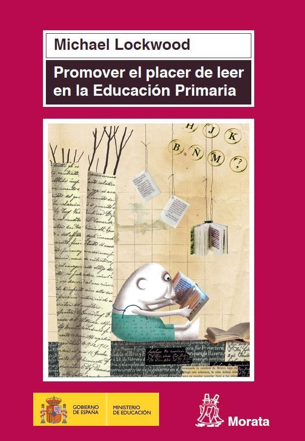 PROMOVER EL PLACER DE LEER EN LA EDUCACIÓN PRIMARIA | 9788471126566 | LOCKWOOD, MICHAEL | Llibreria Drac - Llibreria d'Olot | Comprar llibres en català i castellà online