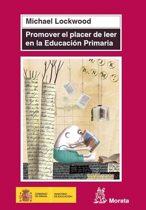 PROMOVER EL PLACER DE LEER EN LA EDUCACIÓN PRIMARIA | 9788471126566 | LOCKWOOD, MICHAEL | Llibreria Drac - Llibreria d'Olot | Comprar llibres en català i castellà online