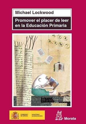 PROMOVER EL PLACER DE LEER EN LA EDUCACIÓN PRIMARIA | 9788471126566 | LOCKWOOD, MICHAEL | Llibreria Drac - Llibreria d'Olot | Comprar llibres en català i castellà online