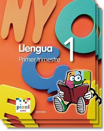 LLENGUA 1 PROJECTE PIXEL | 9788468300658 | EDEBÉ, OBRA COLECTIVA | Llibreria Drac - Librería de Olot | Comprar libros en catalán y castellano online