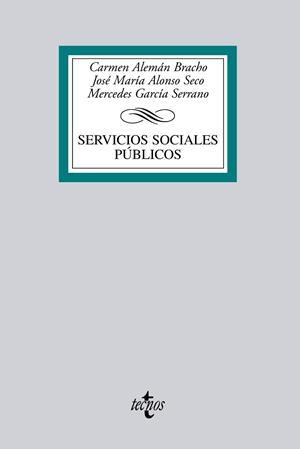 SERVICIOS SOCIALES PUBLICOS | 9788430952281 | ALEMÁN BRACHO, CARMEN/ALONSO SECO, JOSÉ MARÍA/GARCÍA SERRANO, MERCEDES | Llibreria Drac - Llibreria d'Olot | Comprar llibres en català i castellà online