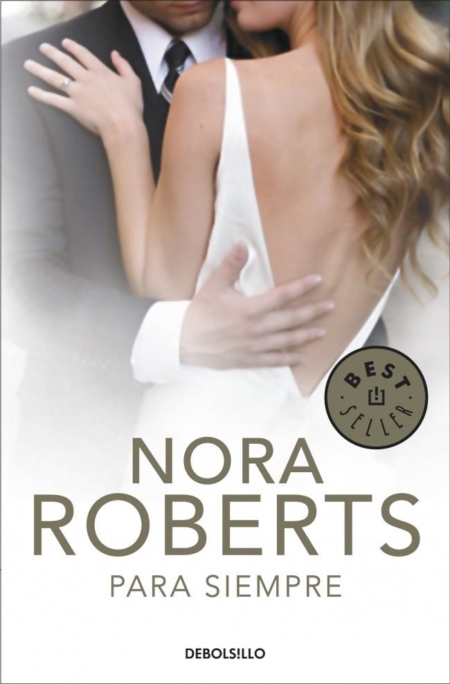 PARA SIEMPRE  | 9788499898780 | ROBERTS, NORA  | Llibreria Drac - Llibreria d'Olot | Comprar llibres en català i castellà online