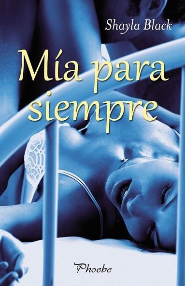 MÍA PARA SIEMPRE | 9788415433064 | BLACK, SHAYLA | Llibreria Drac - Librería de Olot | Comprar libros en catalán y castellano online