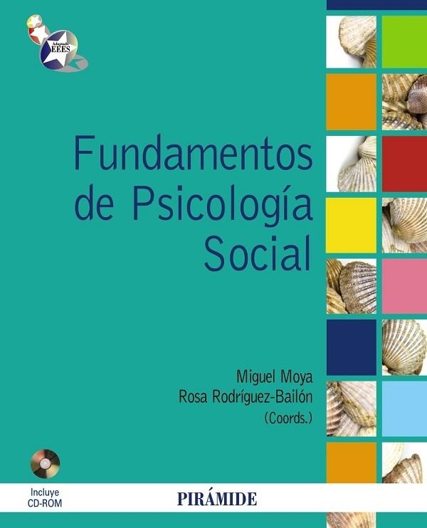 FUNDAMENTOS DE PSICOLOGIA SOCIAL | 9788436824315 | MOYA MORALES, MIGUEL/RODRÍGUEZ BAILÓN, ROSA | Llibreria Drac - Llibreria d'Olot | Comprar llibres en català i castellà online