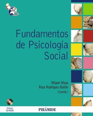 FUNDAMENTOS DE PSICOLOGIA SOCIAL | 9788436824315 | MOYA MORALES, MIGUEL/RODRÍGUEZ BAILÓN, ROSA | Llibreria Drac - Llibreria d'Olot | Comprar llibres en català i castellà online