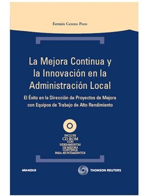 MEJORA CONTINUA Y LA INNOVACION EN LA ADMINISTRACION LOCAL, LA | 9788499033518 | CEREZO, FERMIN | Llibreria Drac - Librería de Olot | Comprar libros en catalán y castellano online