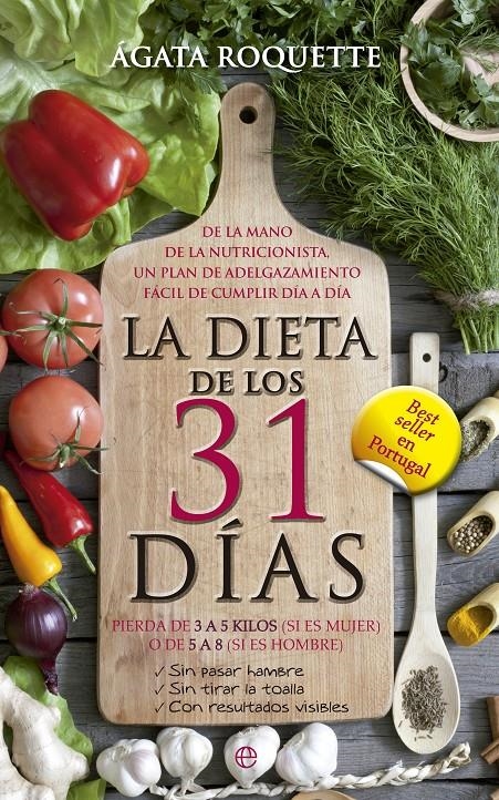 DIETA DE LOS 31 DÍAS, LA | 9788499705224 | ROQUETTE, ÁGATA | Llibreria Drac - Librería de Olot | Comprar libros en catalán y castellano online