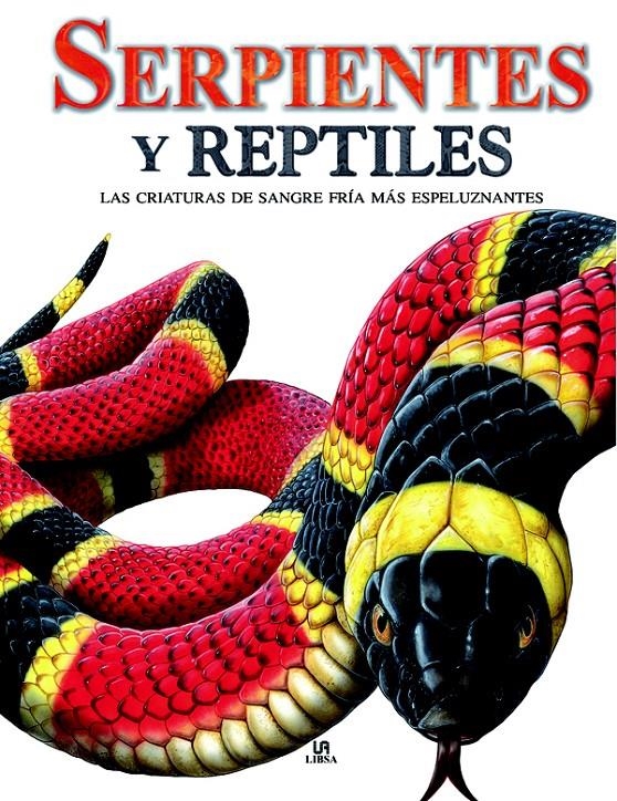 SERPIENTES Y REPTILES | 9788466220002 | BARRACLOUGH, SUSAN | Llibreria Drac - Librería de Olot | Comprar libros en catalán y castellano online