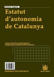 ESTATUT D'AUTONOMIA DE CATALUNYA / ESTATUTO DE AUTONOMÍA DE | 9788499850306 | ENOCH ALBERTÍ ROVIRA/MARKUS GONZÁLEZ BEILFUSS | Llibreria Drac - Librería de Olot | Comprar libros en catalán y castellano online
