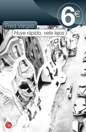 HUYE RAPIDO VETE LEJOS | 9788466324823 | VARGAS, FRED | Llibreria Drac - Llibreria d'Olot | Comprar llibres en català i castellà online