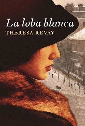 LOBA BLANCA, LA | 9788401383717 | REVAY, THERESA | Llibreria Drac - Librería de Olot | Comprar libros en catalán y castellano online