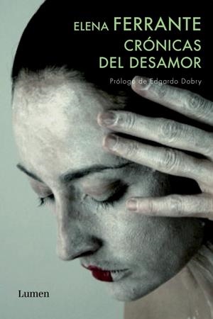 CRONICAS DEL DESAMOR | 9788426418456 | FERRANTE, ELENA | Llibreria Drac - Librería de Olot | Comprar libros en catalán y castellano online