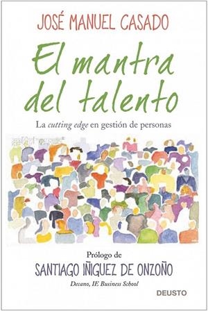 MANTRA DEL TALENTO, EL | 9788423427956 | CASADO, JOSE MANUEL | Llibreria Drac - Llibreria d'Olot | Comprar llibres en català i castellà online