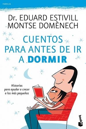 CUENTOS PARA ANTES DE IR A DORMIR | 9788408099789 | ESTIVILL, EDUARD | Llibreria Drac - Llibreria d'Olot | Comprar llibres en català i castellà online