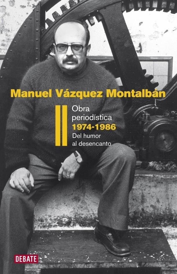 OBRA PERIODISTICA 1974-1986 | 9788483069202 | VAZQUEZ MONTALBAN, MANUEL | Llibreria Drac - Librería de Olot | Comprar libros en catalán y castellano online