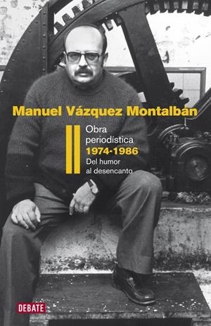 OBRA PERIODISTICA 1974-1986 | 9788483069202 | VAZQUEZ MONTALBAN, MANUEL | Llibreria Drac - Librería de Olot | Comprar libros en catalán y castellano online