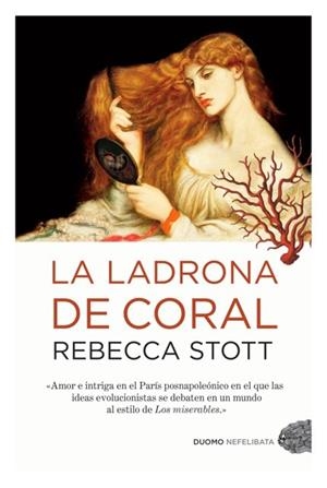 LADRONA DE CORAL, LA | 9788415355182 | STOTT, REBECCA | Llibreria Drac - Llibreria d'Olot | Comprar llibres en català i castellà online