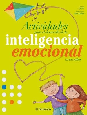 ACTIVIDADES PARA EL DESARROLLO DE LA INTELIGENCIA EMOCIONAL EN LOS NIÑOS  | 9788434233997 | BISQUERRA, RAFAEL | Llibreria Drac - Librería de Olot | Comprar libros en catalán y castellano online