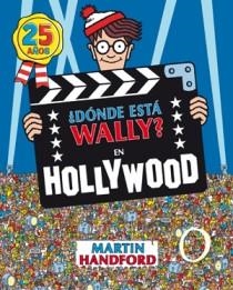DONDE ESTA WALLY. EN HOLLYWOOD | 9788466649933 | HANDFORD, MARTIN | Llibreria Drac - Llibreria d'Olot | Comprar llibres en català i castellà online