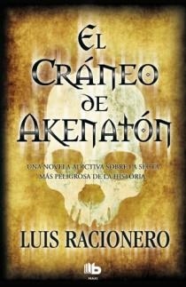 CRANEO DE AKHENATON, EL | 9788498726312 | RACIONERO, LUIS | Llibreria Drac - Librería de Olot | Comprar libros en catalán y castellano online
