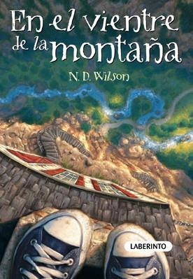 EN EL VIENTRE DE LA MONTAÑA | 9788484836605 | WILSON, NATHAN D. | Llibreria Drac - Librería de Olot | Comprar libros en catalán y castellano online