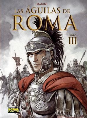 AGUILAS DE ROMA 3, LAS | 9788467908657 | MARINI, ENRICO | Llibreria Drac - Librería de Olot | Comprar libros en catalán y castellano online
