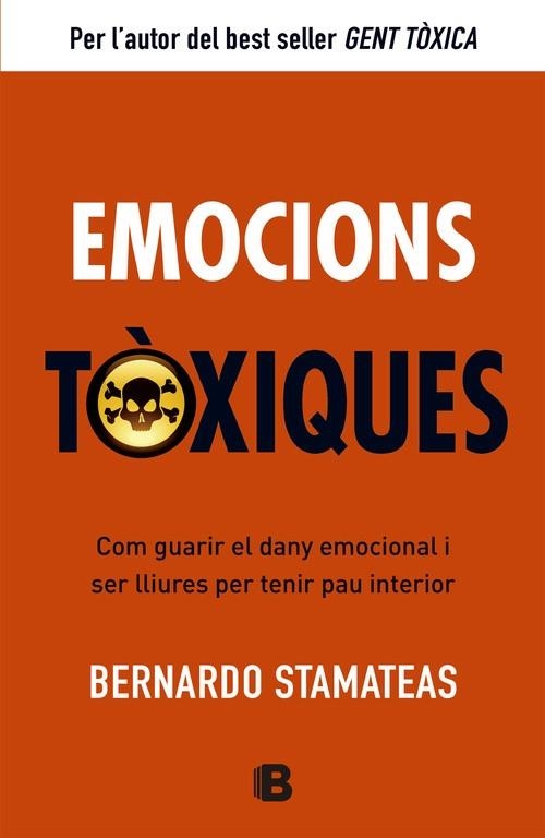 EMOCIONS TOXIQUES | 9788466651417 | STAMATEAS, BERNARDO | Llibreria Drac - Librería de Olot | Comprar libros en catalán y castellano online
