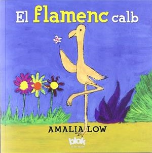 FLAMENC CALB, EL | 9788493961527 | LOW, AMALIA | Llibreria Drac - Llibreria d'Olot | Comprar llibres en català i castellà online