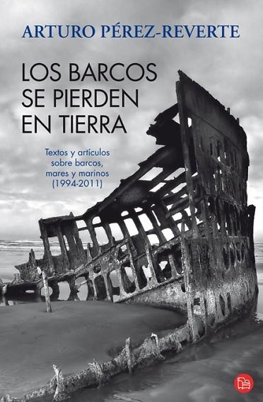BARCOS SE PIERDEN EN TIERRA, LOS | 9788466325974 | PEREZ-REVERTE, ARTURO | Llibreria Drac - Librería de Olot | Comprar libros en catalán y castellano online