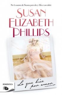 LO QUE HICE POR AMOR | 9788498726718 | PHILLIPS, SUSAN ELIZABETH | Llibreria Drac - Llibreria d'Olot | Comprar llibres en català i castellà online