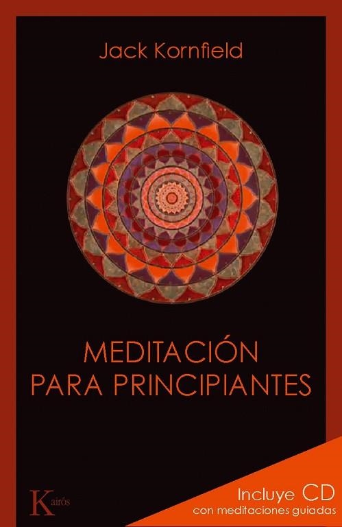 MEDITACIÓN PARA PRINCIPIANTES  | 9788499881348 | KORNFIELD, JACK  | Llibreria Drac - Librería de Olot | Comprar libros en catalán y castellano online