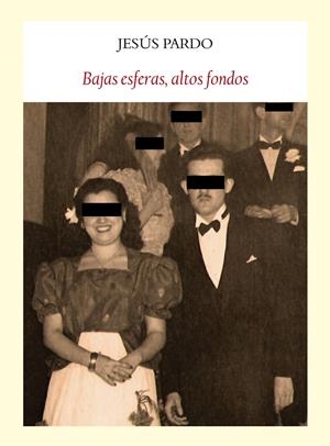 BAJAS ESFERAS ALTOS FONDOS | 9788493985592 | PARDO, JESUS | Llibreria Drac - Librería de Olot | Comprar libros en catalán y castellano online