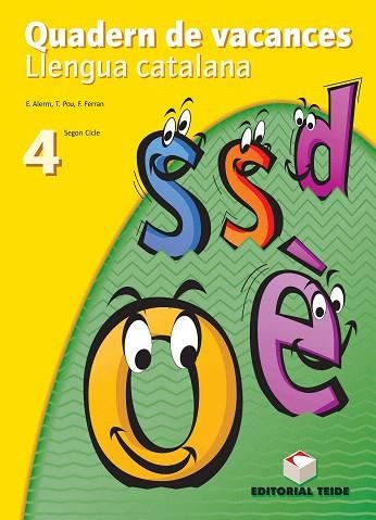 QUADERN DE VACANCES LLENGUA CATALANA 4 ESO | 9788430745890 | EUSEBI ALERM DE BUEN/TERESA POU LLEONART/FRANCESC DE PAULA FERRAN MOLTO | Llibreria Drac - Librería de Olot | Comprar libros en catalán y castellano online
