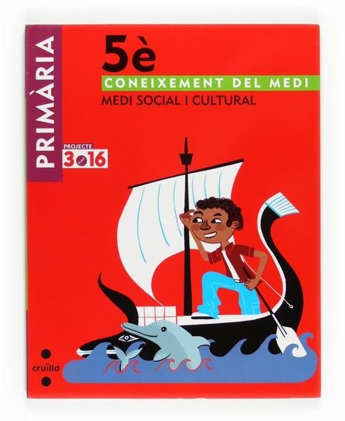 CONEIXEMENT DEL MEDI SOCIAL 5È PRIMARIA | 9788466122863 | EQUIP EDITORIAL CRUÏLLA, | Llibreria Drac - Librería de Olot | Comprar libros en catalán y castellano online