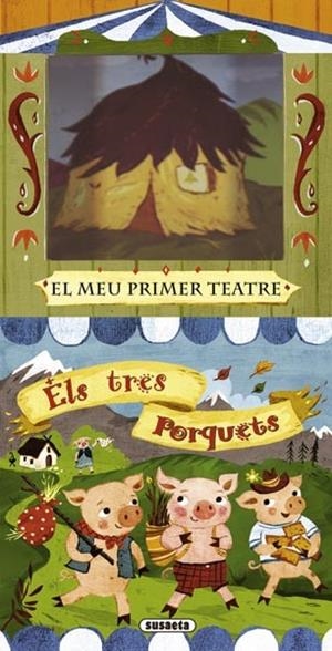 TRES PORQUETS, ELS EL MEU PRIMER TEATRE | 9788467718904 | SUSAETA, EQUIP | Llibreria Drac - Librería de Olot | Comprar libros en catalán y castellano online