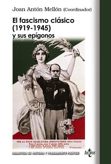 FASCISMO CLASICO (1919-1945) Y SUS EPÍGONOS, EL : NUEVAS APORTACIONES TÉCNICAS | 9788430951970 | ANTÓN MELLÓN, JOAN/GRIFFIN, ROGER/HERNÁNDEZ CARR, AITOR/KALLIS, ARISTOTLE/SAZ CAMPOS, ISMAEL/WAHNON  | Llibreria Drac - Librería de Olot | Comprar libros en catalán y castellano online
