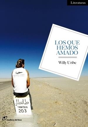 LOS QUE HEMOS AMADO | 9788415070085 | URIBE, WILLY | Llibreria Drac - Librería de Olot | Comprar libros en catalán y castellano online
