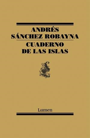 CUADERNO DE LAS ISLAS | 9788426419026 | SANCHEZ, ANDRES | Llibreria Drac - Llibreria d'Olot | Comprar llibres en català i castellà online