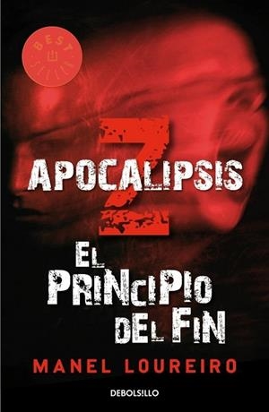 APOCALIPSIS Z. EL PRINCIPIO DEL FIN (LIBRO 1) | 9788499081908 | LOUREIRO, MANEL | Llibreria Drac - Llibreria d'Olot | Comprar llibres en català i castellà online