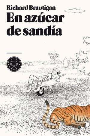 EN AZÚCAR DE SANDÍA | 9788493874537 | BRAUTIGAN, RICHARD | Llibreria Drac - Librería de Olot | Comprar libros en catalán y castellano online