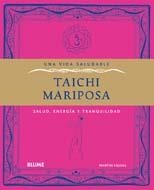VIDA SALUDABLE TAICHI MARIPOSA | 9788480769471 | FAULKS, MARTIN | Llibreria Drac - Librería de Olot | Comprar libros en catalán y castellano online