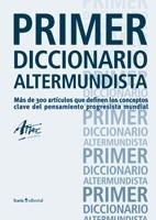 PRIMER DICCIONARIO ALTERMUNDISTA | 9788498881219 | VV.AA. | Llibreria Drac - Librería de Olot | Comprar libros en catalán y castellano online